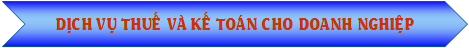 Dịch vụ Thuế - Kế toán